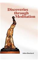 Discoveries Through Meditation