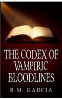 The Codex of Vampiric Bloodlines