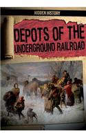 Depots of the Underground Railroad