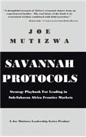 Savannah Protocols: Strategy Playbook for Leading in Sub-Saharan Africa Frontier Markets(English)