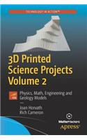 3D Printed Science Projects, Volume 2