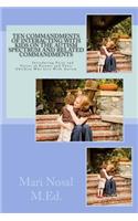 Ten Commandments Of Interacting With Kids On The Autism Spectrum And Related Commandments