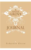 A Water Grove Journal