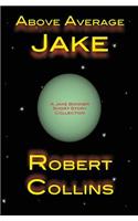 Above Average Jake: (3 The Jake Bonner 'verse, Print)
