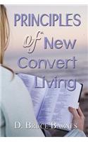 Principles of New Convert Living