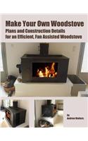 Make Your Own Woodstove