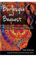 Burlesque and Bequest