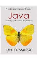 A Software Engineer Learns Java and Object Orientated Programming