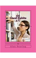 121 Good Habits 4 U