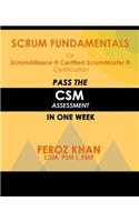 Scrum Fundamentals for ScrumAlliance (R) ScrumMaster (R) Certification