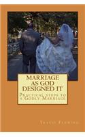 Marriage As God Designed It