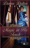 Magic in Her Touch