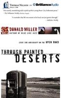 Through Painted Deserts: Light, God, and Beauty on the Open Road