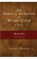 Spiritual Awakening of Hayden Caine - Book One