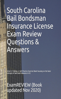 South Carolina Bail Bondsman Insurance License Exam Review Questions & Answers 2016/17 Edition