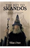 The Key to Skandos: A Tale of Adventure, Love and Magic