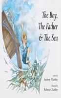 Boy, The Father & The Sea