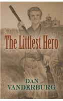 The Littlest Hero