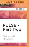 Pulse - Part Two