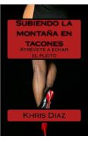 Subiendo la montaña en tacones