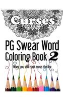 Curses PG Swear Word Coloring Book 2