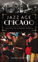 Jazz Age Chicago