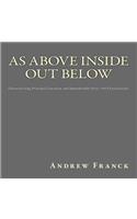 As Above Inside Out Below