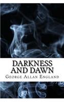 Darkness and Dawn