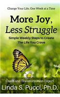 More Joy, Less Struggle