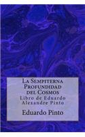 La Sempiterna Profundidad del Cosmos