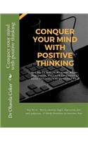 Conquer your mind with positive thinking