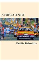 Fuego Lento (Spanish Edition)