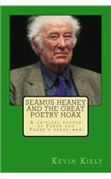 Seamus Heaney and the Great Poetry Hoax