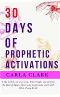 30 Days of Prophetic Activations