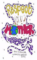 Respect Your Mother