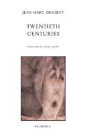 Twentieth Centuries
