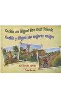 Cecilia and Miguel Are Best Friends / Cecilia Y Miguel Son Mejores Amigos