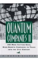 Quantum Companies II: 100 More Cutting-Edge, High-Growth Companies to Track into the 21st Century