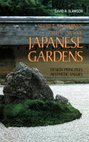 Secret Teachings in Art of Japanese Gardens: Design Principles, Aesthetic Values