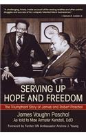 Serving Up Hope and Freedom