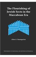 Flourishing of Jewish Sects in the Maccabean Era