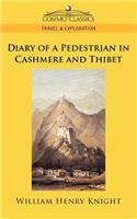 Diary of a Pedestrian in Cashmere and Thibet