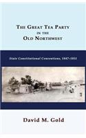 Great Tea Party in the Old Northwest