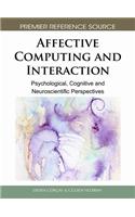 Affective Computing and Interaction: Psychological, Cognitive and Neuroscientific Perspectives