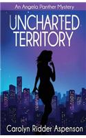 Uncharted Territory