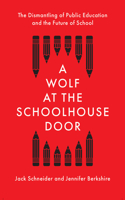 Wolf at the Schoolhouse Door