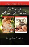 Ladies of Ashcroft Castle [Mastering Lady Macalister: Compromising Lady Ava] (Siren Publishing Classic)