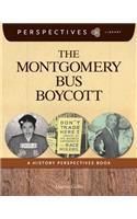 The Montgomery Bus Boycott: A History Perspectives Book(Perspectives Library)