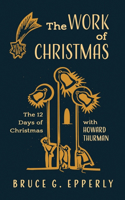 Work of Christmas: The 12 Days of Christmas with Howard Thurman