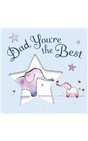 Dad, You're the Best